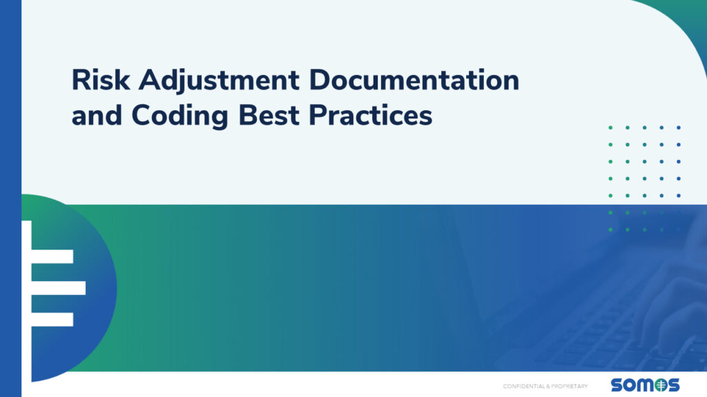 HEDIS Coding Seminar Series  Risk Adjustment Best Practices